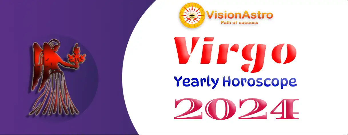 Vision Astro : Virgo 2024 Horoscope Reading: Family, Career, Health ...